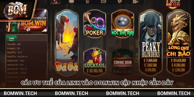Link vào Bomwin - Đường dẫn chính thức cho người chơi 2 Các ưu thế của link vào Bomwin cập nhật gần đây